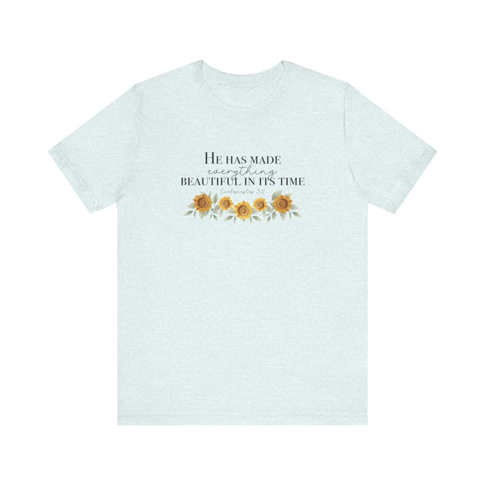 He Has Made - Unisex Tee